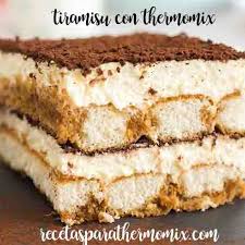 Tiramisu Con Thermomix Recetas Para Thermomix Receta Thermomix Postres De Chocolate Postres Thermomix