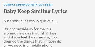 Baby Keep Smiling Lyrics By Compay Segundo With Lou Bega Nina Sonrie Es Eso