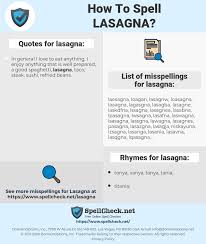 How To Spell Lasagna And How To Misspell It Too Spellcheck Net