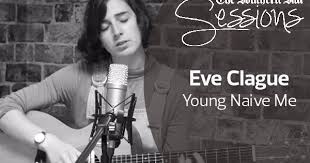 Star sessions with the kelley gant quartet. Southern Star Sessions Eve Clague Young Naive Me Southern Star
