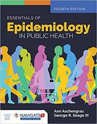Essentials Of Epidemiology In Public Health 4th Edition By Ann Aschengrau I In 2020 Health Ebook Health Books Book Essentials