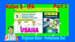 Video pembelajaran ipa kelas 8 semester 1 kurikulum 2013. Ringkasan Materi Ipa Kelas 8