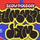 SLOW POISON SUMMER JAM event image