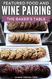 Featured Food Wine Pairing The Bakers Table Santa Ynez Valley Recipe In 2020 Wine Recipes Wine Food Pairing Food