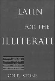 Latin For The Illiterati Exorcizing The Ghosts Of A Dead Https Www Amazon Ca Dp 0415917751 Ref Cm Sw R Pi Dp U X Yxfjabjq Clever Quotes Latin Words Words
