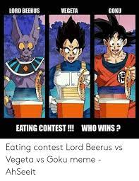 Il apparaît en tant qu'antagoniste principal pour la première fois dans le film dragon ball z: Lord Beerus Vegeta Goku Eating Contest Who Wins Eating Contest Lord Beerus Vs Vegeta Vs Goku Meme Ahseeit Goku Meme On Me Me