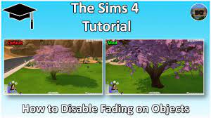 The Sims 4 Tutorial: How to Disable Fading on Objects - YouTube