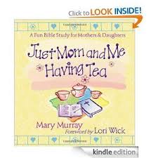 Just Mom And Me Having Tea Bible Study For Moms And Daughters Best Study Bible Girl Bible Study Bible Study
