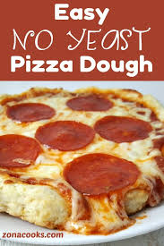 Easy No Yeast Pizza Dough Pizza Recipes Easy Easy Homemade Pizza No Yeast Pizza Dough
