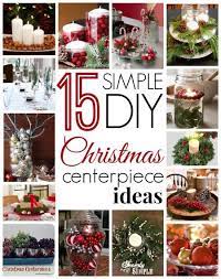 15 Simple Diy Christmas Centerpiece Ideas Christmas Centerpieces Diy Christmas Centerpieces Christmas