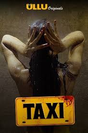 Taxi 2020 Hindi Ullu Originals Short Film 720p Hdrip 105mb Download 1kmovies Net For easier browsing of movies and tv shows there are menus found on top for different. taxi 2020 hindi ullu originals short