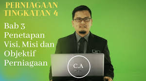 Visi, misi & objektif ppspm visi. Bab 3 Penetapan Visi Misi Dan Objektif Perniagaan Youtube