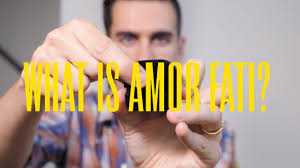 What Is Amor Fati A Love Of Fate Youtube