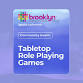 Tabletop Role Playing Games event in Brooklyn, NY