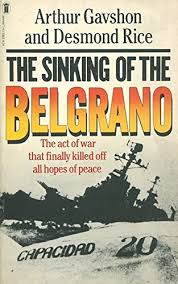 Originally commissioned by the u.s. Sinking Of The Belgrano By Gavshon Arthur Paperback Book The Fast Free 9780450057861 Ebay