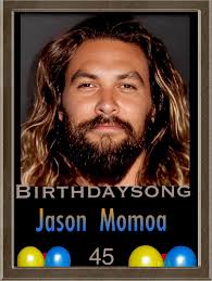Game of Thrones” and “Aquaman” actor Jason Momoa was born