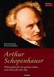 Second, it is violently opposed. Arthur Schopenhauer Philosophie Fur Ein Ganzes Leben Und Ironie Fur Den Tag Von Arthur Schopenhauer Horbucher Portofrei Bei Bucher De