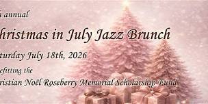 2026 Christmas in July Jazz Brunch