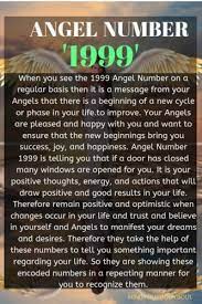 1999 Angel Number And Its Meaning Angel Number Meanings Number Meanings Angel Numbers