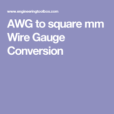 Awg To Square Mm Wire Gauge Conversion Engineering