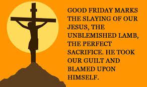 Good friday wish each other and send them many quotes and images. Good Friday 2021 Wishes Messages Quotes Whatsapp Status Images That You Can Share With Your Loved Ones