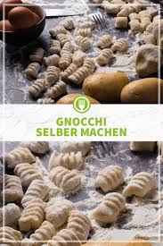 Gnocchi Selber Machen Gnocchi Selber Machen Gnocchi Kochen Und Kuche