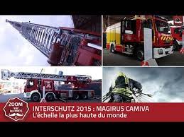 Fabien regourd est arrivé au dessus de la grande échelle suivi du vrai pompier valentin smith. Magirus Camiva Prend De La Hauteur Interschutz 2015 Youtube