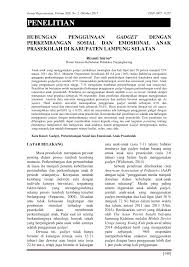 Menurut studi terbaru mengatakan bahwa anak yang tidur kurang 11 jam sehari akan mengompensasi rasa lelah dengan. Pdf Hubungan Penggunaan Gadget Dengan Perkembangan Sosial Dan Emosional Anak Prasekolah Di Kabupaten Lampung Selatan