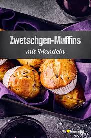 Zwetschgen Muffins Rezept Edeka Rezept Zwetschgen Muffins Rezepte Lebensmittel Essen