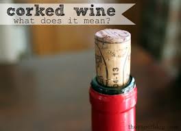 What Does It Mean When Wine Is Corked How To Tell A Bad Bottle The V Spot