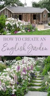 How To Create A Romantic English Garden Sanctuary Home Decor English Garden Design English Garden Cottage Garden Design