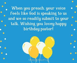 I would be lost without you, and all of the things you do for me. Birthday Wishes For Pastor Happy Birthday Pastor Quotes