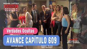 Te empeñas en conocer las verdades ocultas en las sonrisas que te regalo. Verdadesocultas Avance Capitulo 609 Youtube