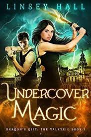 Undercover Magic Dragon S Gift The Valkyrie Book 1 Books Ebooks Audio Books Free Ebook Supernatural Books Urban Fantasy Books Paranormal Romance Books