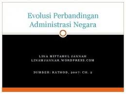 Penyusunan, pengimplementasian, dan pengevaluasian kebijakan publik; Dasar Dasar Perbandingan Administrasi Publik Dr Abdul Kadir