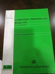 During your session, the judge will hear evidence and either rule for dismissal, adjourn the hearing, make an interim order or issue a winding up order. Companies Winding Up Rules 1972 Textbooks On Carousell