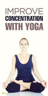 7 Yoga Exercises For Concentration That Work Wonders Yoga For Concentration Yoga For Stress Relief Yoga Benefits