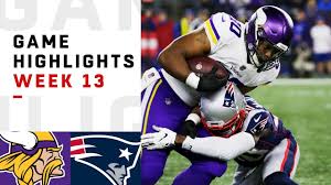 Die saison begann am 6. Vikings Vs Patriots Week 13 Highlights Nfl 2018 Youtube
