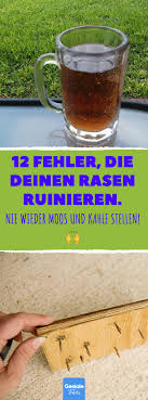 12 Fehler Die Deinen Rasen Ruinieren 12 Fehler Bei Der Rasenpflege Und Tipps Wie Der Rasen Schoner Wachst In 2020 Lawn Care Lawn Care Tips Backyard Sheds