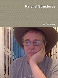 Parallel Structures: Beardsley, Ian: 9781387688791: Amazon.com: Books
