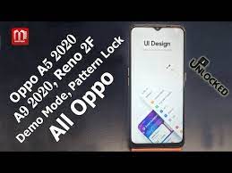 Disponible para oppo reno series y color . Oppo A5 2020 A9 2020 Reno 2f Demo Mode Unlock Pattern Lock Ruslar Me