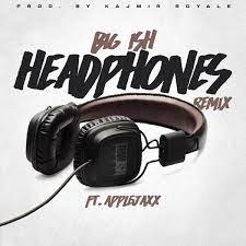 Apple Music 上Big Ish的专辑《Headphones (feat. Applejaxx) - Single》