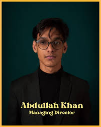 Introducing the ever-composed, effortlessly brilliant, and somehow always  one step ahead—your Managing Director for MISAAL XI: Retro Edition, Abdullah  Azeem. A true media mastermind, Abdullah sees the world through a cinematic  lens,