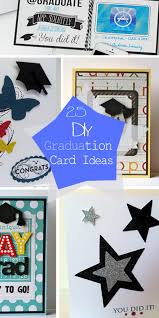 That way you can make them feel good after they read it. 25 Diy Graduation Card Ideas Hative