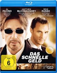 Das schnelle Geld [Blu-ray]: Amazon.de: Pacino, Al, McConaughey, Matthew,  Russo, Rene, Assante, Armand, Piven, Jeremy, King, Jaime, Chapman, Kevin,  Garman, Ralph, Caruso, D. J., Pacino, Al, McConaughey, Matthew: DVD &  Blu-ray