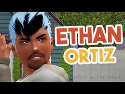 ETHAN ORTIZ // The Sims 3: Create A Sim