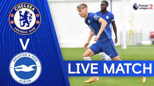 28 aug 2021, 09:30 am. Chelsea V Brighton Premier League 2 Live Match Youtube