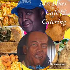 Mr. Blues Cafe & Catering
