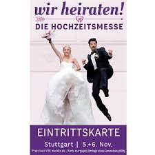 Offizieller account messe stuttgart #messestuttgart impressum & netiquette: Eintrittskarte Hochzeitsmesse Wirheiraten Stuttgart Weddix De