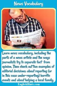 A news article is a piece, whether it's an article or interview, on a newsworthy event or person that has happened already. News Vocabulary Newspapers And Editorial Decisions